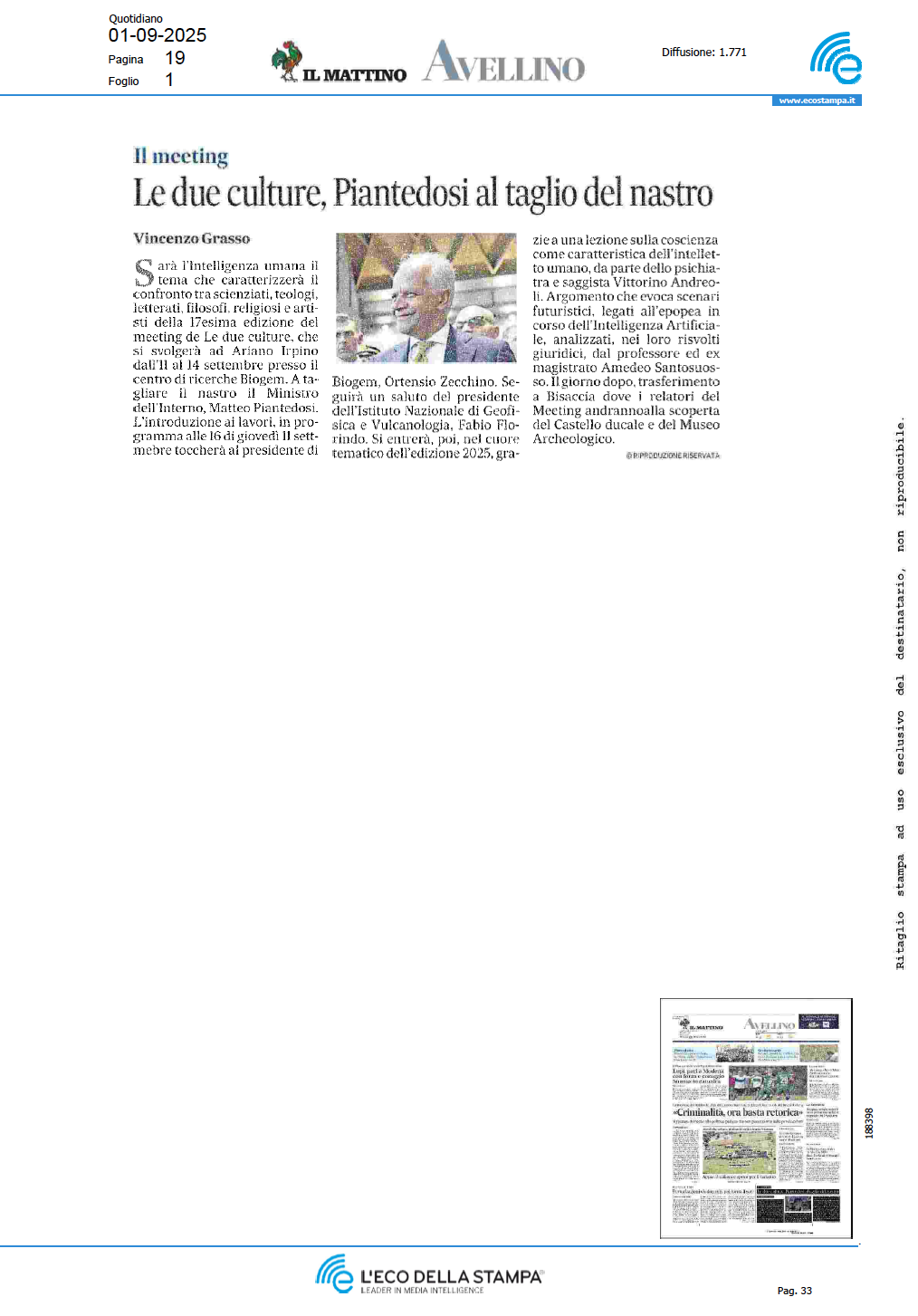 Le due culture, Piantedosi al taglio del nastro